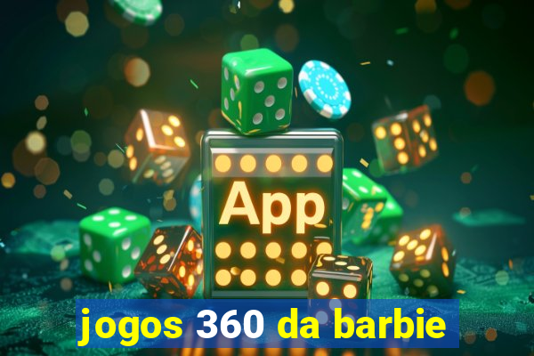 jogos 360 da barbie